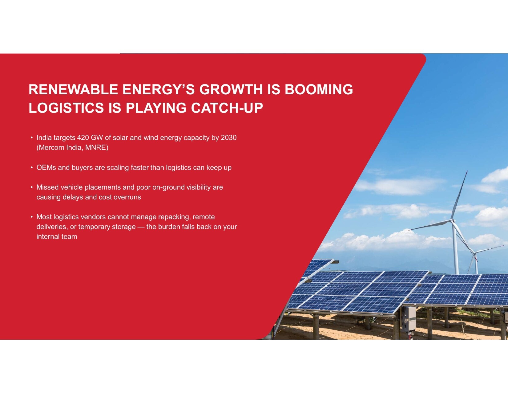 Renewable energy's growth is booming, logistics is playing catch-up